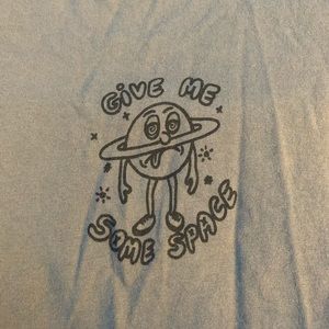 Give me some space T-shirt
